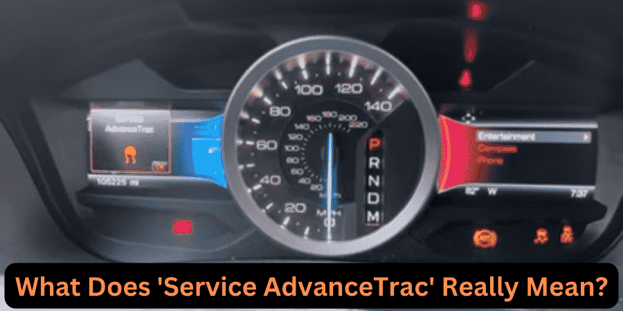 What Does 'Service AdvanceTrac' Really Mean?