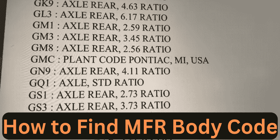 How to Find MFR Body Code