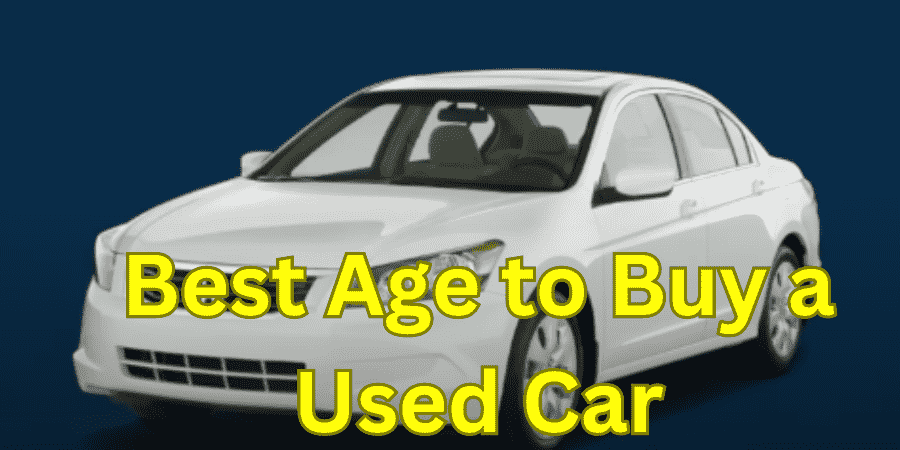 Best Age to Buy a Used Car