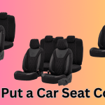 How to Put a Car Seat Cover On