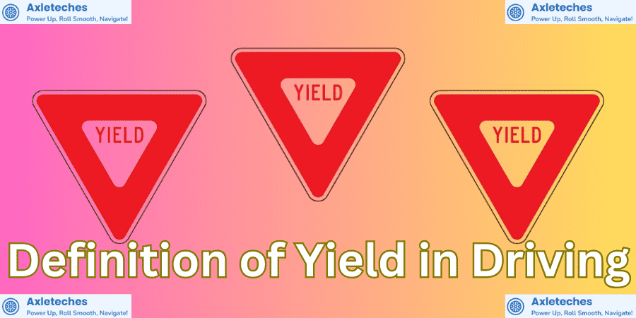 Definition of Yield in Driving