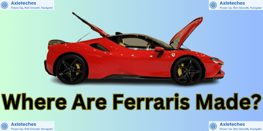 Where Are Ferraris Made?