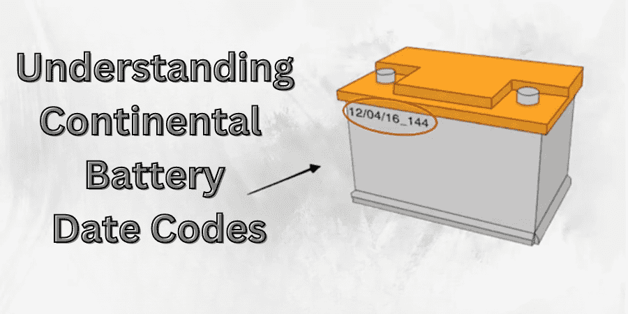 Understanding Continental Battery Date Codes